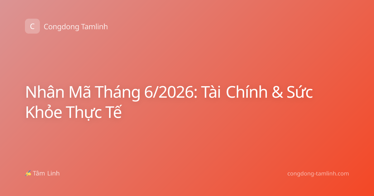 Nhân Mã Tháng 6/2026: Tài Chính & Sức Khỏe Thực Tế